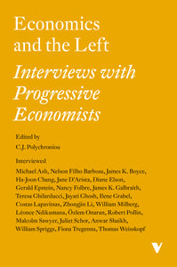 Economics and the Left : Interviews with Progressive Economists