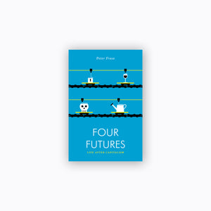 Four Futures | Peter Frase