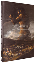 Load image into Gallery viewer, Landscapes : John Berger on Art
 ร้านหนังสือและสิ่งของ เป็นร้านหนังสือภาษาอังกฤษหายาก และร้านกาแฟ หรือ บุ๊คคาเฟ่ ตั้งอยู่สุขุมวิท กรุงเทพ
