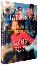 Load image into Gallery viewer, Radical Happiness : Moments of Collective Joy
 ร้านหนังสือและสิ่งของ เป็นร้านหนังสือภาษาอังกฤษหายาก และร้านกาแฟ หรือ บุ๊คคาเฟ่ ตั้งอยู่สุขุมวิท กรุงเทพ