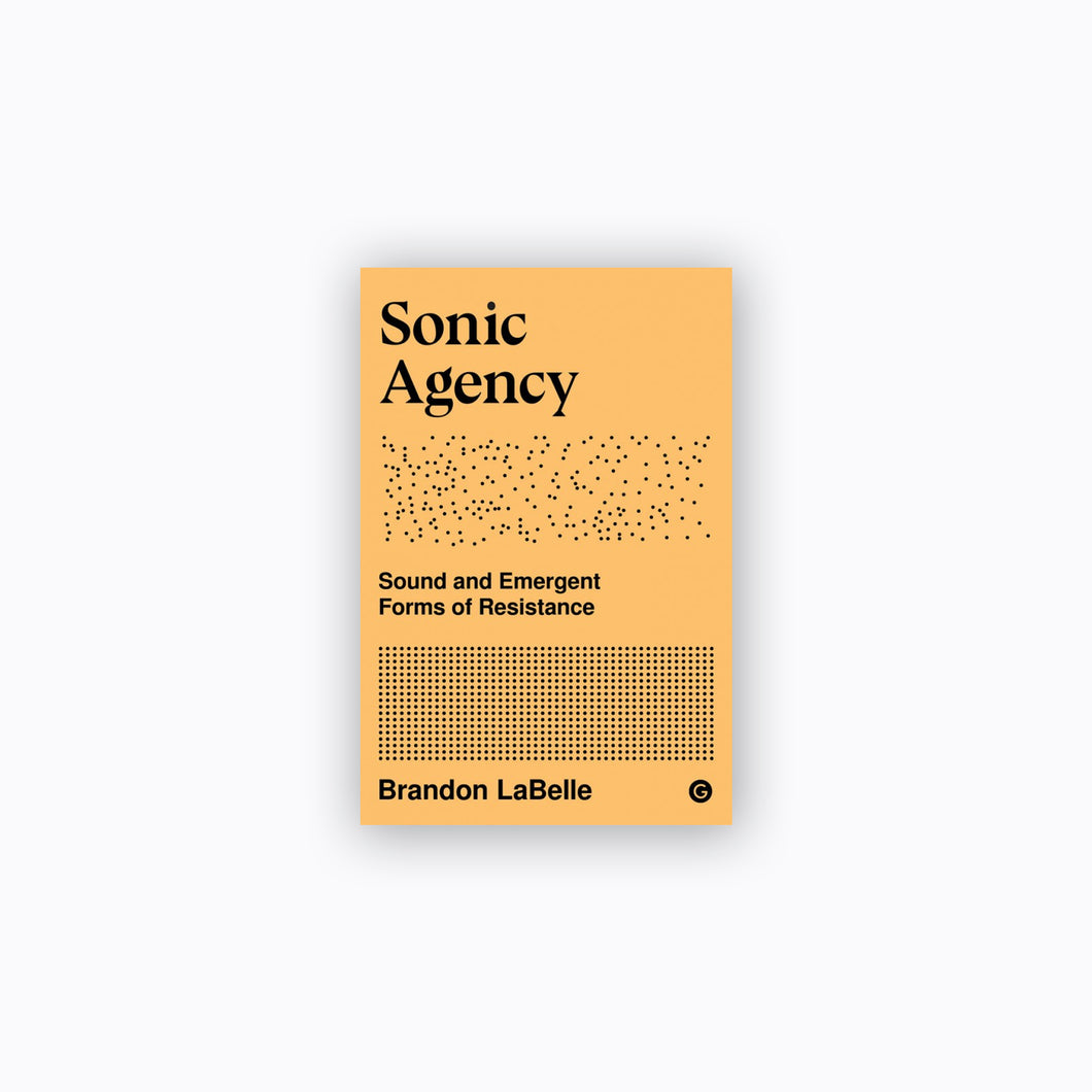 Sonic Agency : Sound and Emergent Forms of Resistance ร้านหนังสือและสิ่งของ เป็นร้านหนังสือภาษาอังกฤษหายาก และร้านกาแฟ หรือ บุ๊คคาเฟ่ ตั้งอยู่สุขุมวิท กรุงเทพ