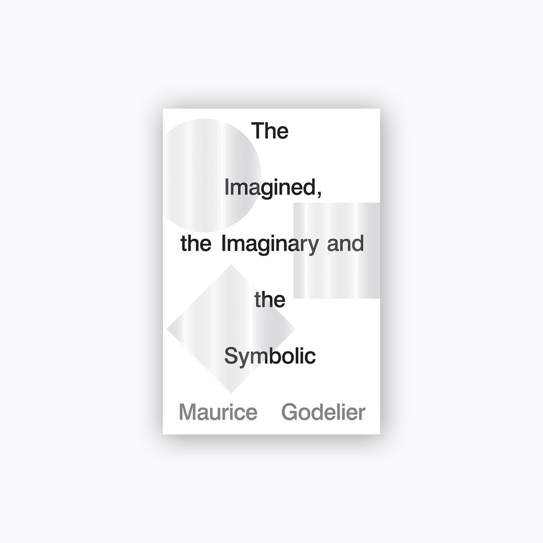 The Imagined, the Imaginary and the Symbolic | Maurice Godelier ร้านหนังสือและสิ่งของ เป็นร้านหนังสือภาษาอังกฤษหายาก และร้านกาแฟ หรือ บุ๊คคาเฟ่ ตั้งอยู่สุขุมวิท กรุงเทพ