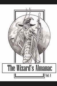 The Grasshopper Zine - The Wizard’s Almanac Vol. IV