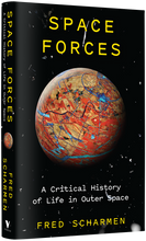 Load image into Gallery viewer, Space Forces : A Critical History of Life in Outer Space
 ร้านหนังสือและสิ่งของ เป็นร้านหนังสือภาษาอังกฤษหายาก และร้านกาแฟ หรือ บุ๊คคาเฟ่ ตั้งอยู่สุขุมวิท กรุงเทพ
