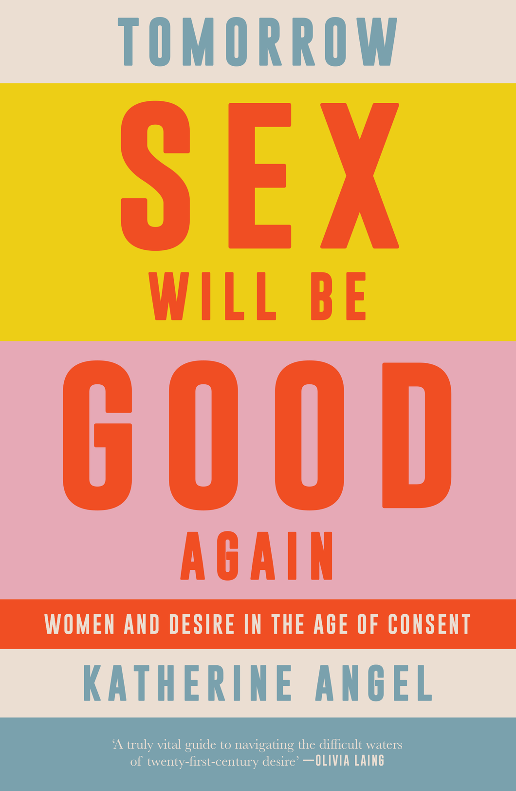 Tomorrow Sex Will Be Good Again : Women and Desire in the Age of Consent | Hardback ร้านหนังสือและสิ่งของ เป็นร้านหนังสือภาษาอังกฤษหายาก และร้านกาแฟ หรือ บุ๊คคาเฟ่ ตั้งอยู่สุขุมวิท กรุงเทพ